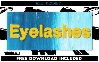 Visual Arts Diary Art Prompt: Eyelashes