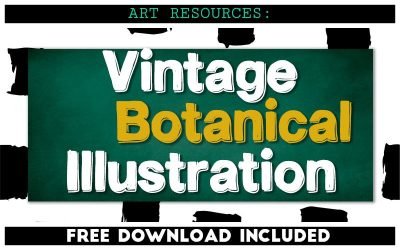 Exploring Art Resources: Vintage Botanical Illustration